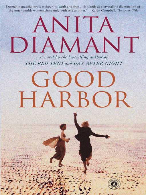 Title details for Good Harbor by Anita Diamant - Available